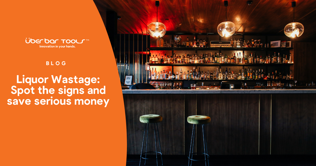 Bar counter and text saying Liquor Wastage: Spot the signs and save serious money